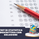 test di statistica descrittiva con soluzioni