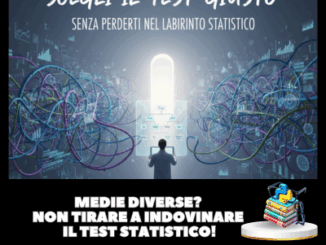 Medie diverse- Non tirare a indovinare il test statistico