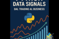 Analisi Tecnica con Python: Guida pratica a SMA, RSI e MACD per Trading e Business