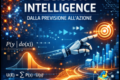 Decision Intelligence: L'Ingegneria della Scelta Ottima tra Modelli Causali e Incertezza