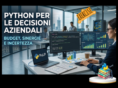 Ottimizzazione aziendale con Python e MILP